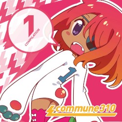 commune310 compilation 1