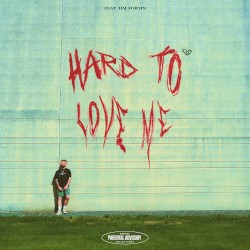 Hard to love me feat. Jim Fortin