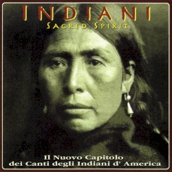 Indiani: Il Nuovo Capitolo dei Canti degli Indiani d’America