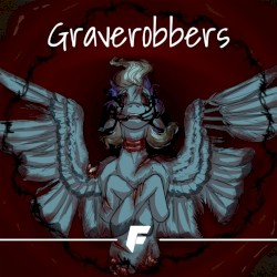 Graverobbers