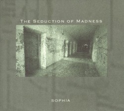 The Seduction of Madness