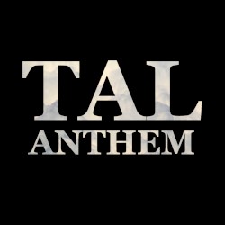 Tal Anthem