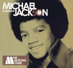 Michael Jackson & Jackson 5: The Motown Years