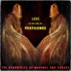 Love in the Time of Pestilence