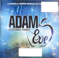 Adam & Eve : La Seconde Chance (La nouvelle comédie musicale de Pascal Obispo)