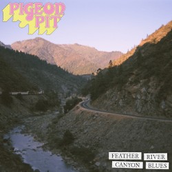 Feather River Canyon Blues