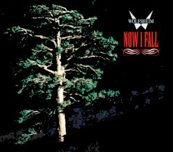 Now I Fall