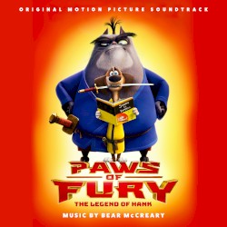 Paws of Fury: The Legend of Hank: Original Motion Picture Soundtrack