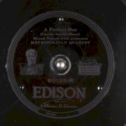 A Perfect Day / Somewhere a Voice Is Calling