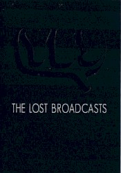 The Lost Broadcasts
