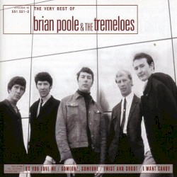 The Very Best of Brian Poole & The Tremeloes