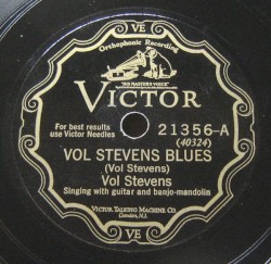 Vol Stevens Blues / Baby Got the Rickets