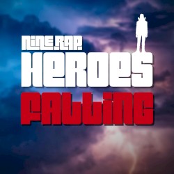 Nine Rap (Heroes Falling)