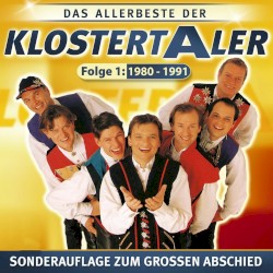 Das Allerbeste der Klostertaler Folge 1 (1980 - 1991)