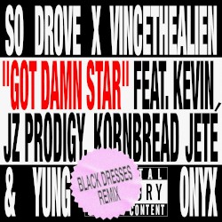 Got Damn Star (Black Dresses Remix)