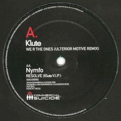 We R the Ones (Ulterior Motive remix) / Resolve (Klute VIP)