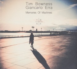 Memories of Machines