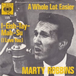 A Whole Lot Easier / I-Eish-Tay-Mah-Su (I Love You)