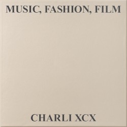 Music, Fashion, Film