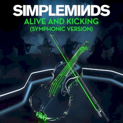 Alive and Kicking (symphonic version)