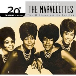 20th Century Masters: The Millennium Collection: The Best of The Marvelettes
