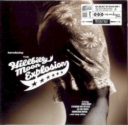 Introducing the Hillbilly Moon Explosion