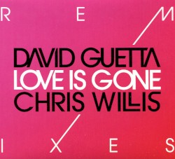 Love Is Gone: Remixes