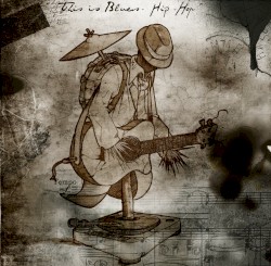 This Is Blues Hip-Hop