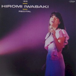 ’83 岩崎宏美 リサイタル