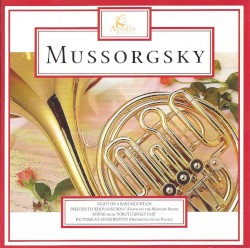 Night on a Bare Mountain / Prelude to "Khovanschina" / Hopak / Pictures at an Exhibition