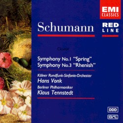 Symphonies nos. 1 "Spring" & 3 "Rhenish"