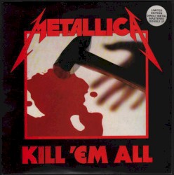 Kill ’Em All