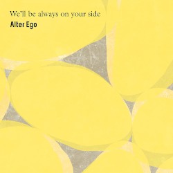 We'll be always on your side