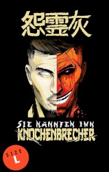 Sie nannten ihn Knochenbrecher