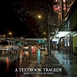 Rain City State Of Mind