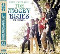 Nights in White Satin: Essential Moody Blues