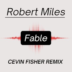 Fable (Cevin Fisher remix)