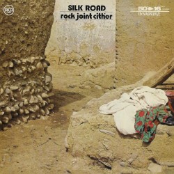 Rock Joint Cither ー Silk Road