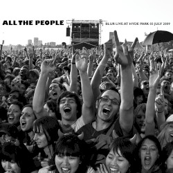 All the People: Blur Live at Hyde Park 03 July 2009