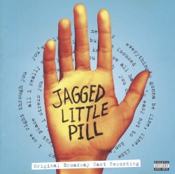 Jagged Little Pill (Original Broadway Cast Recording)