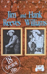 The Very Best of Jim Reeves and Hank Williams