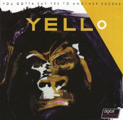 You Gotta Say Yes to Another Excess