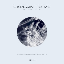 Explain to Me (club mix)