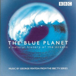 The Blue Planet: A Natural History of the Oceans