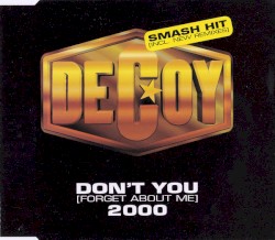 Don't You (Forget about me) 2000