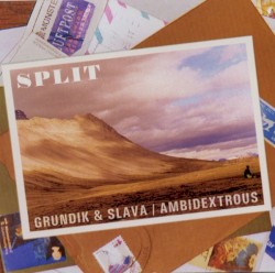 Grundik & Slava / Ambidextrous