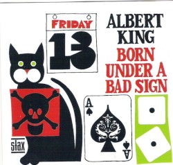 Born Under a Bad Sign