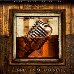 Hennessy & Autotune 2