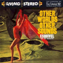 Other Worlds Other Sounds