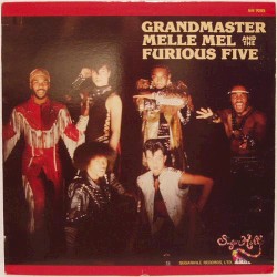 Grandmaster Melle Mel and the Furious Five